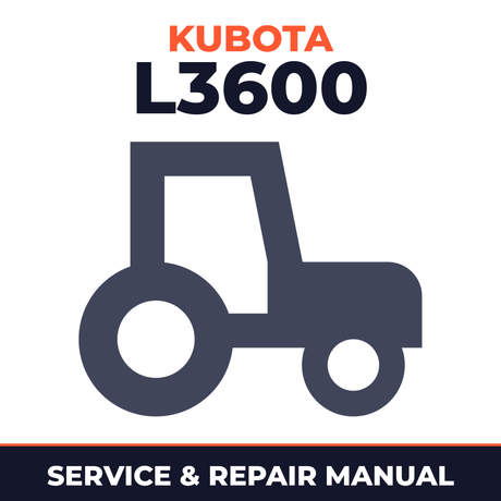 Kubota L3600 Tractor Service & Repair Manual