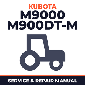 Kubota M9000 M900DT-M Tractor Service & Repair Manual