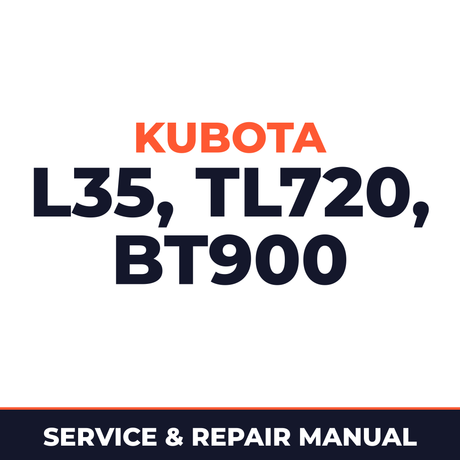 Kubota Model L35 & TL720 BT900 Attachment Complete Workshop Service Repair Manual