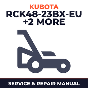 Kubota RCK48-23BX-EU RCK54-23BX-EU RCK60B-23BX-EU Mower Service & Repair Manual
