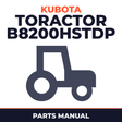 Kubota Toractor B8200HSTDP Tractor Parts Manual