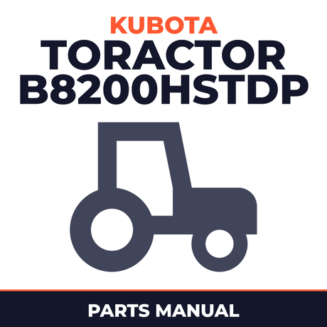 Kubota Toractor B8200HSTDP Tractor Parts Manual