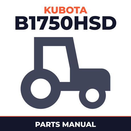 Kubota Tractor B1750HSD Parts Manual