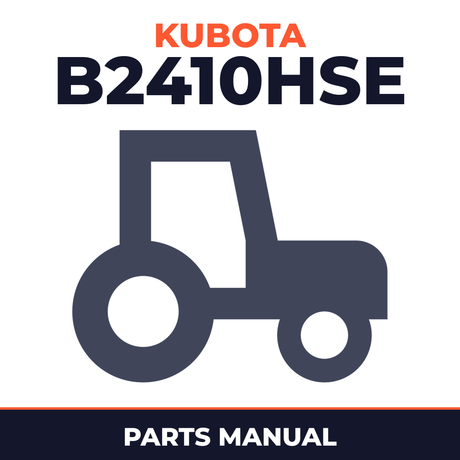 Kubota Tractor B2410HSE Parts Manual