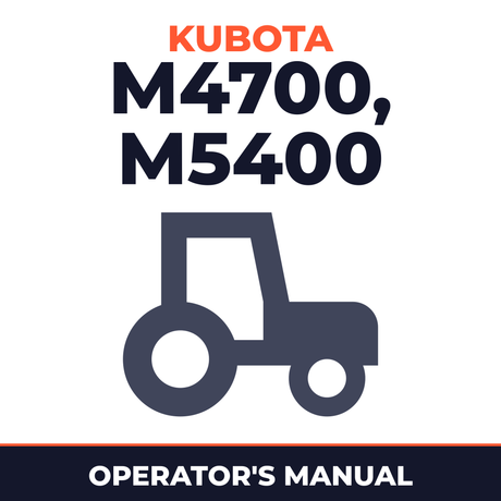 Kubota Tractor M4700 M5400 Operator's Manual