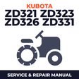 Kubota ZD321 ZD323 ZD326 ZD331 Zero-Turn Mowers Service & Repair Manual