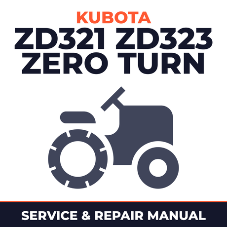 Kubota Zd321 Zd323 Zero Turn Mower Service & Repair Manual