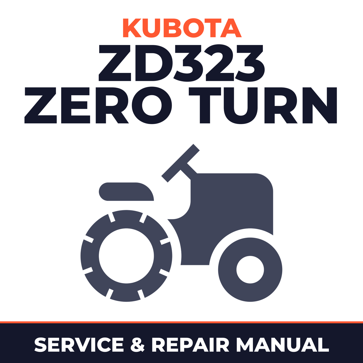 Kubota ZD323 Zero Turn Mower Service & Repair Manual