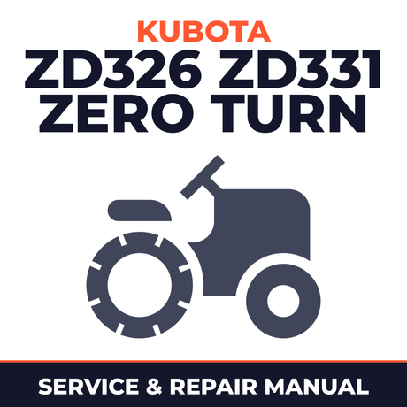 Kubota Zd326 Zd331 Zero Turn Mower Service & Repair Manual