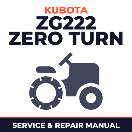 Kubota ZG222 Zero Turn Mower Service & Repair Manual