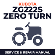Kubota ZG222S Zero Turn Mower Service & Repair Manual
