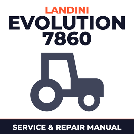 Landini Evolution 7860 Tractor Service & Repair Manual