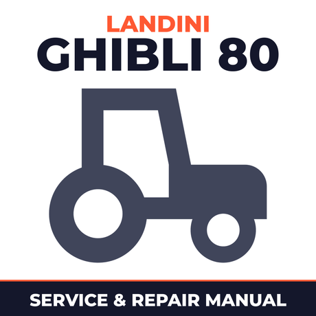 Landini Ghibli 80 Tractor Service & Repair Manual