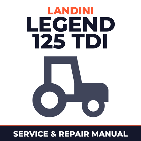 Landini Legend 125 TDI Tractor Service & Repair Manual
