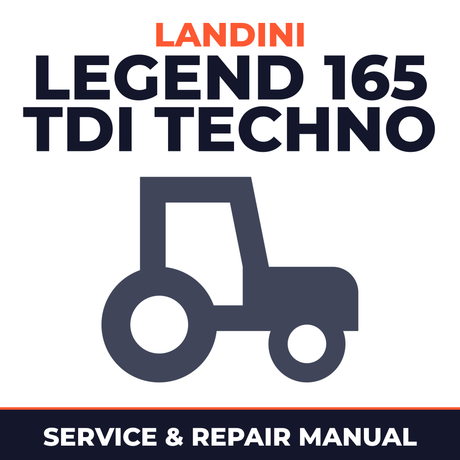 Landini Legend 165 TDI Techno Tractor Service & Repair Manual