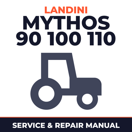 Landini Mythos 90 100 110 Tractor Service & Repair Manual