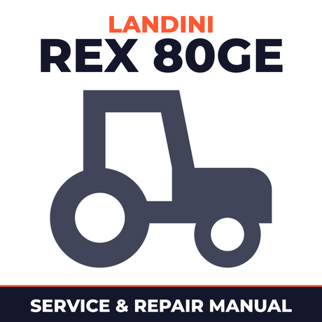 Landini Rex 80GE Tractor Service & Repair Manual