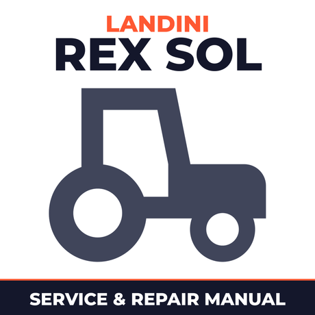 Landini Rex SOL Tractor Service & Repair Manual