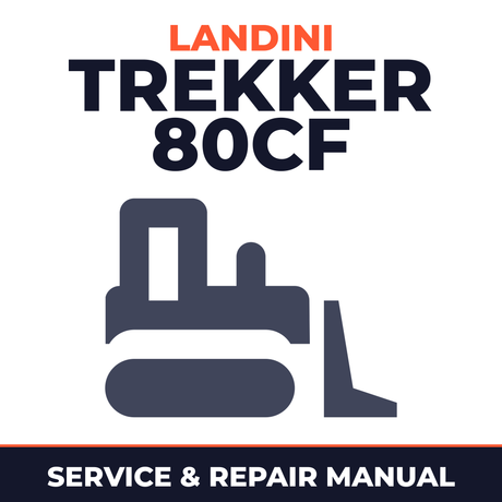 Landini Trekker 80CF Crawler Tractor Service & Repair Manual