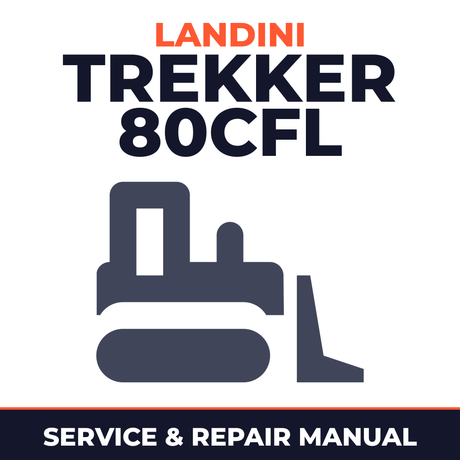 Landini Trekker 80CFL Crawler Tractor Service & Repair Manual