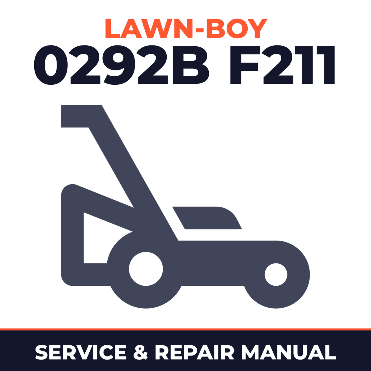 Lawn Boy 0292B 1982 A00000001-A99999999 Lawn-Boy F211 Walk-Behind Mower Service & Repair Manual