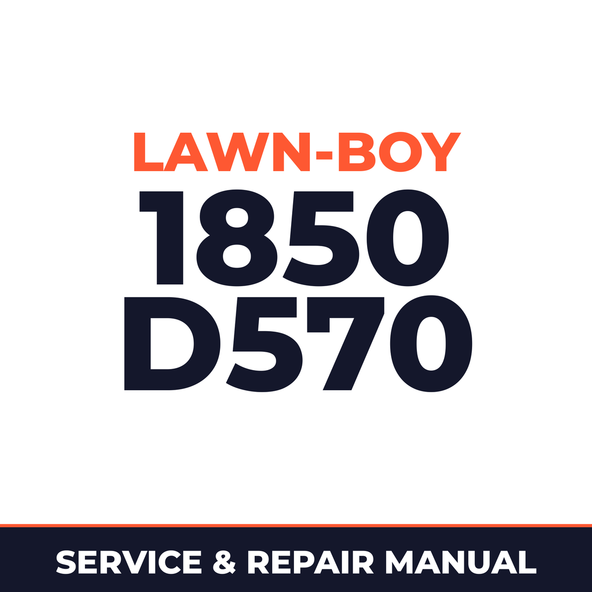 Lawn Boy 1850 1979 900000001-999999999 Lawn-Boy D570 Machine Service & Repair Manual