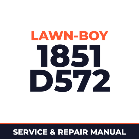 Lawn Boy 1851 1980 000000001-099999999 Lawn-Boy D572 Machine Service & Repair Manual