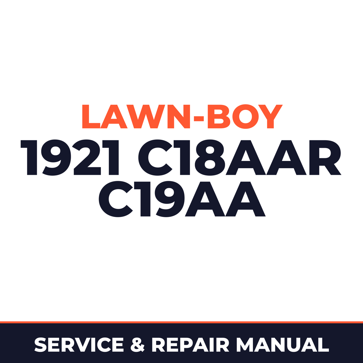 Lawn Boy 1921 1965 500000001-599999999 Lawn-Boy C18AAR C19AA Machine Service & Repair Manual