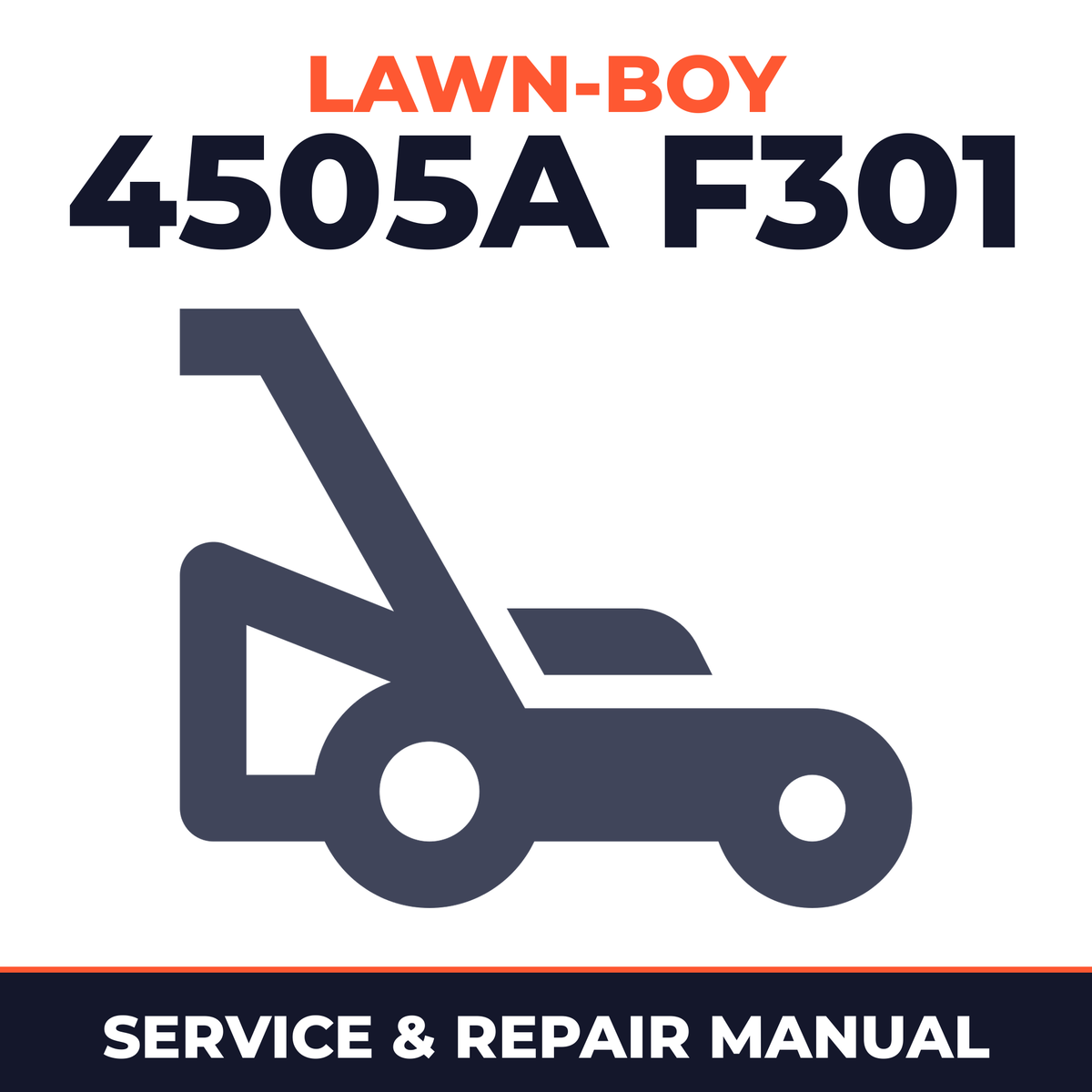 Lawn Boy 4505A 1984 C00000001-C99999999 Lawn-Boy F301 Walk-Behind Mower Service & Repair Manual