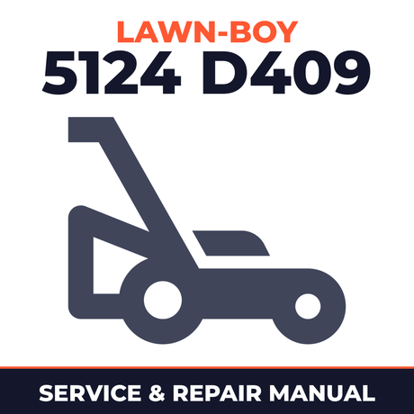Lawn Boy 5124 1982 A00000001-A99999999 Lawn-Boy D409 Walk-Behind Mower Service & Repair Manual