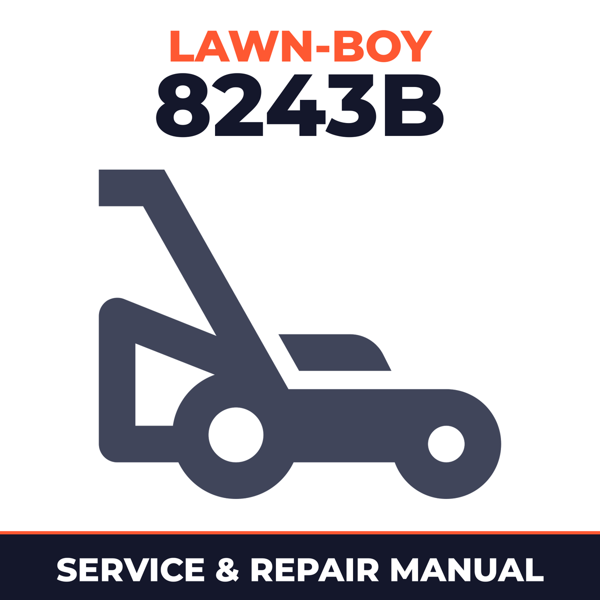 Lawn Boy 8243B 1988 G00000001-G99999999 Lawn-Boy F Walk-Behind Mower Service & Repair Manual