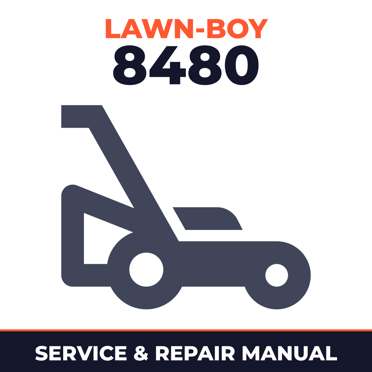Lawn Boy 8480 1986 E00000001-E99999999 Lawn-Boy F Walk-Behind Mower Service & Repair Manual