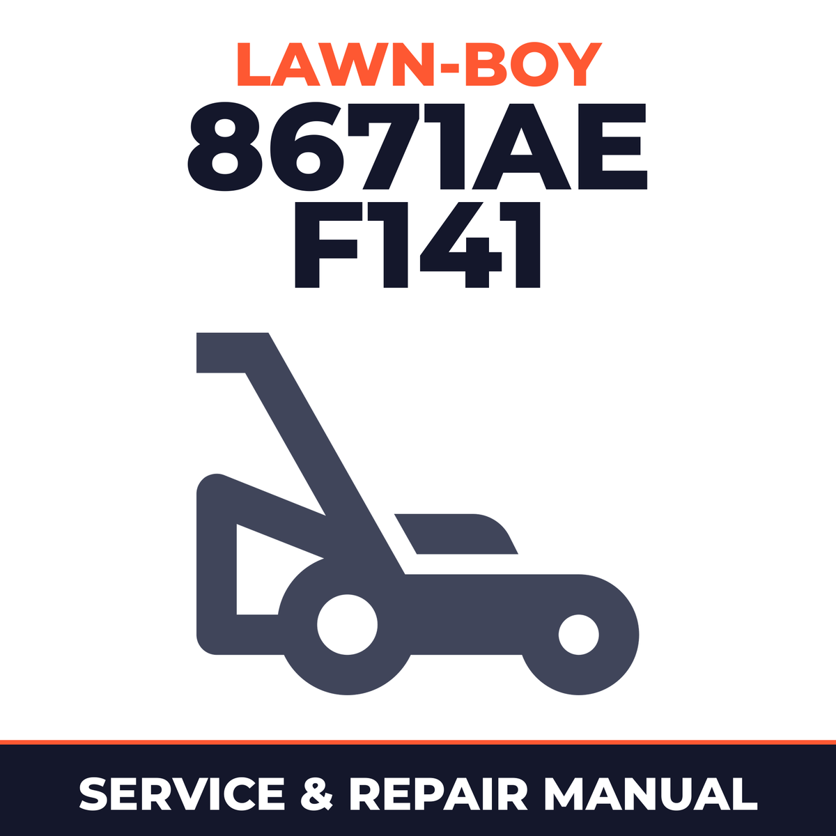 Lawn Boy 8671AE 1980 000000001-099999999 Lawn-Boy F141 Walk-Behind Mower Service & Repair Manual