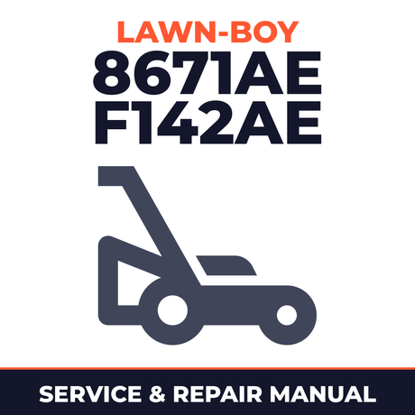 Lawn Boy 8671AE 1982 A00000001-A99999999 Lawn-Boy F142AE Walk-Behind Mower Service & Repair Manual