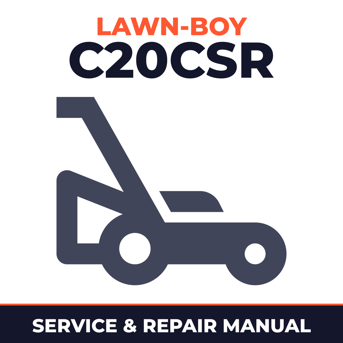Lawn Boy C20CSR 1989 H00000001-H99999999 Lawn-Boy F Walk-Behind Mower Service & Repair Manual