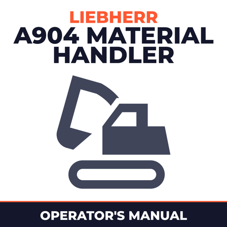 LIEBHERR A904 MATERIAL HandLER Hydraulic Excavator Operation and Maintenance Manual #8 (Serial no. from: 6001)