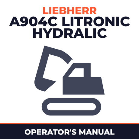 LIEBHERR A904C LITRONIC HYDRALIC Excavator OPERATING Manual #1 (Serial no. from: 57095)