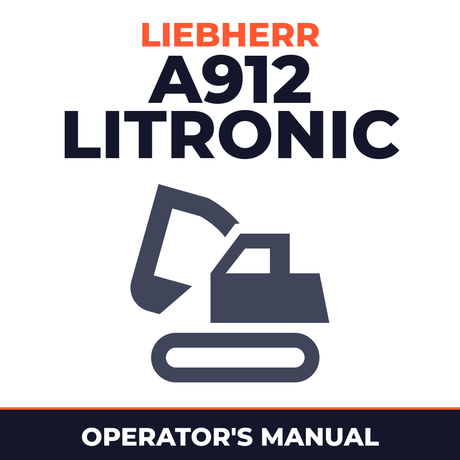 LIEBHERR A912 LITRONIC Hydraulic Excavator Operation and Maintenance Manual #4 (Serial no. from: 5001)