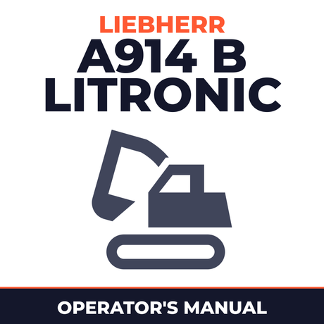 LIEBHERR A914 B LITRONIC Hydraulic Excavator Operation and Maintenance Manual #2 (Serial no. from: 20467)