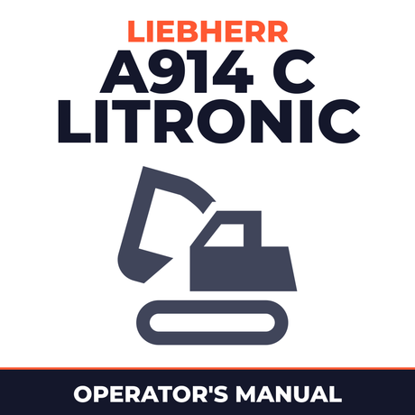 LIEBHERR A914 C LITRONIC Excavator Operators OPERATING Manual #4 (Serial no. from: 57000)