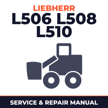 Liebherr L506 L508 L510 Wheel Loader Service Manual
