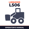 LIEBHERR L506 Wheel Loader Operation & Maintenance Manual (From serial number 26361)