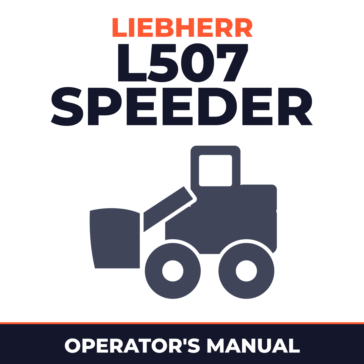 LIEBHERR L507 Speeder Wheel Loader Operation & Maintenance Manual (Serial number: 26361)