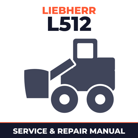 Liebherr L512 Wheel loader Workshop Service Repair Manual