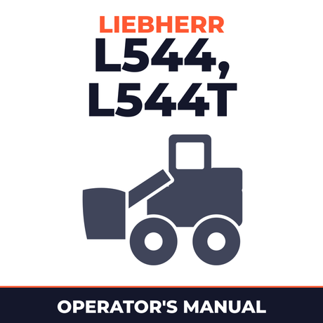 Liebherr L544, L544T Wheel Loader Operation & Maintenance Manual ( From Serial Number: 4420248, 4440248 )