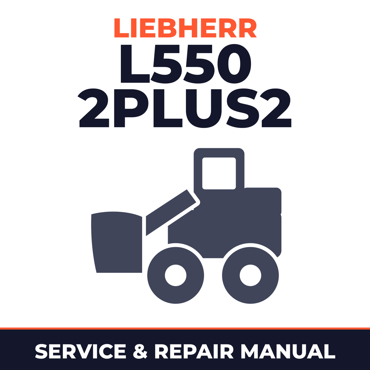 Liebherr L550 2plus2 Wheel Loader Repair Service Manual