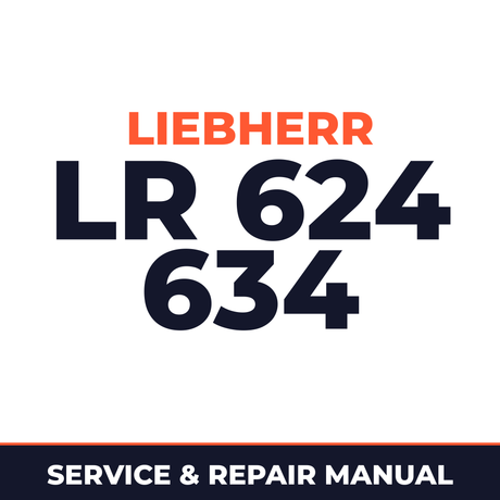 Liebherr LR 624 634 Crawler Loader Series 4 Litronic Service Repair Workshop Manual