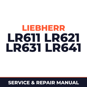 Liebherr LR611 LR621 LR631 LR641 Crawler Loaders Full Service & Repair Manual