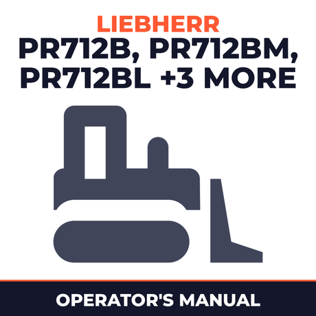LIEBHERR PR712B PR712BM PR712BL PR722B PR722BM PR722BL LITRONIC DOZER Operation & Maintenance Manual