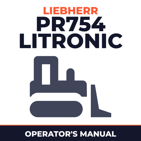 LIEBHERR PR754 LITRONIC Crawler DOZER Operators OPERATING Manual (Serial no. from: 9707)